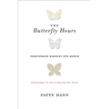 The Butterfly Hours: Transforming Memories into Memoir - Paperback