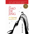The DAO de Jing: A Qigong Interpretation - Hardcover