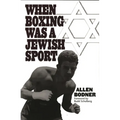 When Boxing Was a Jewish Sport - Hardcover