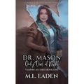 Dr. Mason Only Dies At Night: Vampire Accords Book One - Paperback