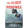 The Black Widower: A Beautiful Doctor, Her Seemingly Perfect Husband and a Chilling Death - Paperback