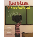 I Love to Learn but Hate to Read Out Loud - Paperback