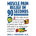 Muscle Pain Relief in 90 Seconds: The Fold and Hold Method - Paperback