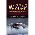 Nascar: Trivia Quiz Book and Cool Races - Paperback