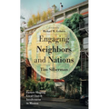 Engaging Neighbors and Nations: Factors Shaping Local Church Involvement in Mission - Hardcover