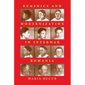 Eugenics and Modernization in Interwar Romania - Paperback