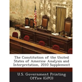 The Constitution of the United States of America: Analysis and Interpretation, 2010 Supplement - Paperback