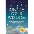 Ignite Your Wisdom - Paperback