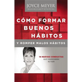 Como Formar Buenos Habitos y Romper Malos Habitos - Paperback