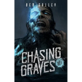 Chasing Graves - Paperback