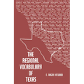 The Regional Vocabulary of Texas - Paperback