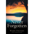 Never Forgotten - Paperback