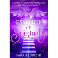 The Essence of Spirituality - Paperback