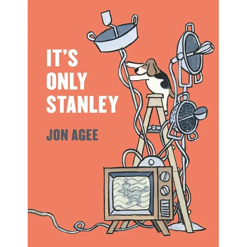 It's Only Stanley - Hardcover