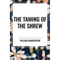 Taming of the Shrew - Hardcover