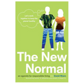The New Normal: An Agenda for Responsible Living - Paperback
