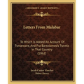 Letters From Malabar: To Which Is Added An Account Of Travancore, And Fra Bartolomeo's Travels In That Country (1862) - Paperback