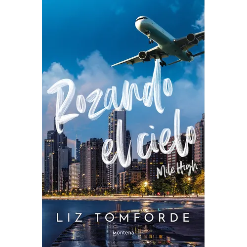 Rozando El Cielo / Mile High - Paperback