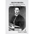 Skovoroda: The World Tried to Catch Me but Could Not - Paperback