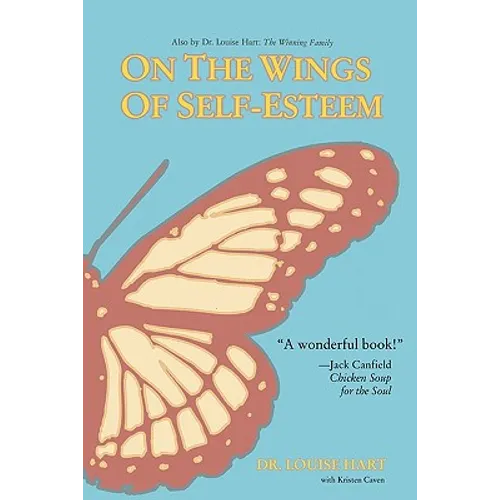 On the Wings of Self-Esteem: A Companion for Personal Transformation - Paperback