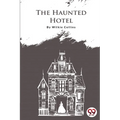 The Haunted Hotel - Paperback