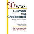 50 Ways to Lower Your Cholesterol - Hardcover