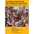 Latino Politics En Ciencia Política: The Search for Latino Identity and Racial Consciousness - Paperback