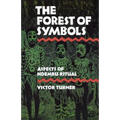The Forest of Symbols: Aspects of Ndembu Ritual - Paperback