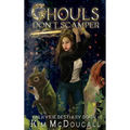 Ghouls Don't Scamper - Hardcover