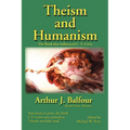 Theism and Humanism: The Book That Influenced C. S. Lewis - Paperback