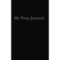 My Prep Journal - Hardcover
