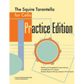 The Squire Tarantella for Cello Practice Edition - Paperback