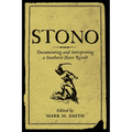 Stono: Documenting and Interpreting a Southern Slave Revolt - Paperback