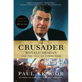 The Crusader: Ronald Reagan and the Fall of Communism - Paperback