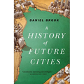 History of Future Cities - Paperback