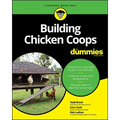 Building Chicken Coops for Dummies - Paperback
