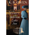 The Mystery of Schroon Lake Inn: the Chronicle of a Lady Detective - Paperback