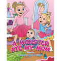 A Monster Ate My Mom - Paperback