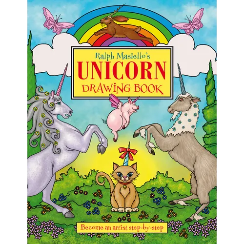 Ralph Masiello's Unicorn Drawing Book - Hardcover