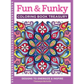 Fun & Funky Coloring Book Treasury: Designs to Energize and Inspire - Paperback