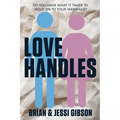 Love Handles - Paperback