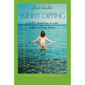 Skinny Dipping: And Other Immersions in Water, Myth, and Being Human - Paperback
