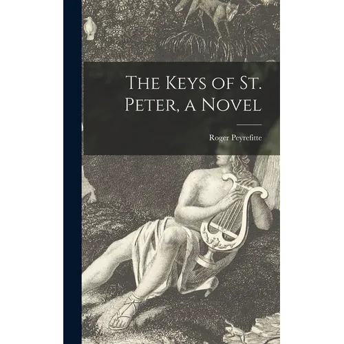 The Keys of St. Peter, a Novel - Hardcover