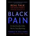 Black Pain: It Just Looks Like We're Not Hurting - Paperback