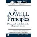The Powell Principles: 24 Lessons from Colin Powell, a Lengendary Leader - Spiral
