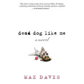 Dead Dog Like Me - Paperback