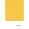 The Babes in the Basket - Hardcover