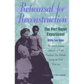 Rehearsal for Reconstruction - Paperback