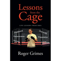 Lessons from the Cage: Life Lessons from MMA - Paperback
