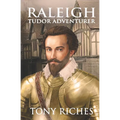 Raleigh - Tudor Adventurer - Paperback